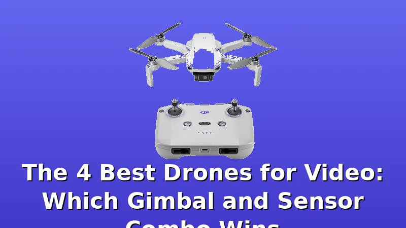 The 4 Best Drones for Video: Which Gimbal and Sensor Combo Wins - BestDroneGuide review with measurements and honest opinion